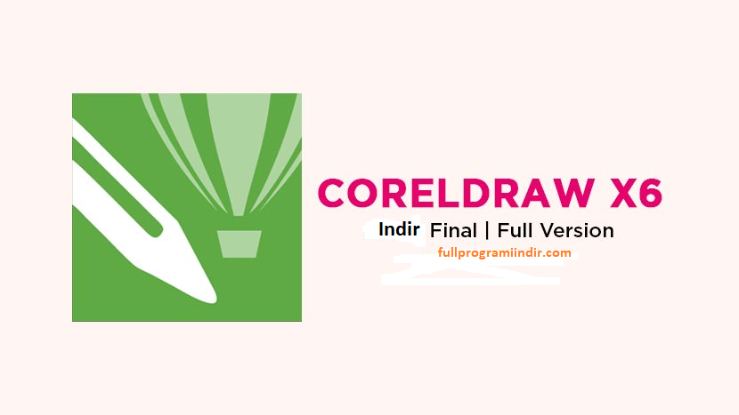 CorelDRAW Graphics Suite X6 Full Indir