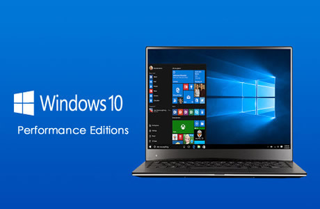 Windows 10 Performance Editions